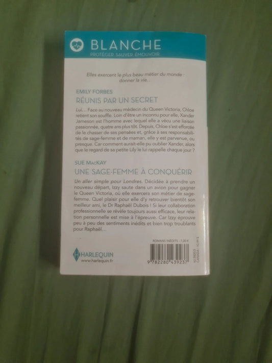 Réunis par un secret , Emily Forbes , une sage-femme à conquérir, Sue MacKay