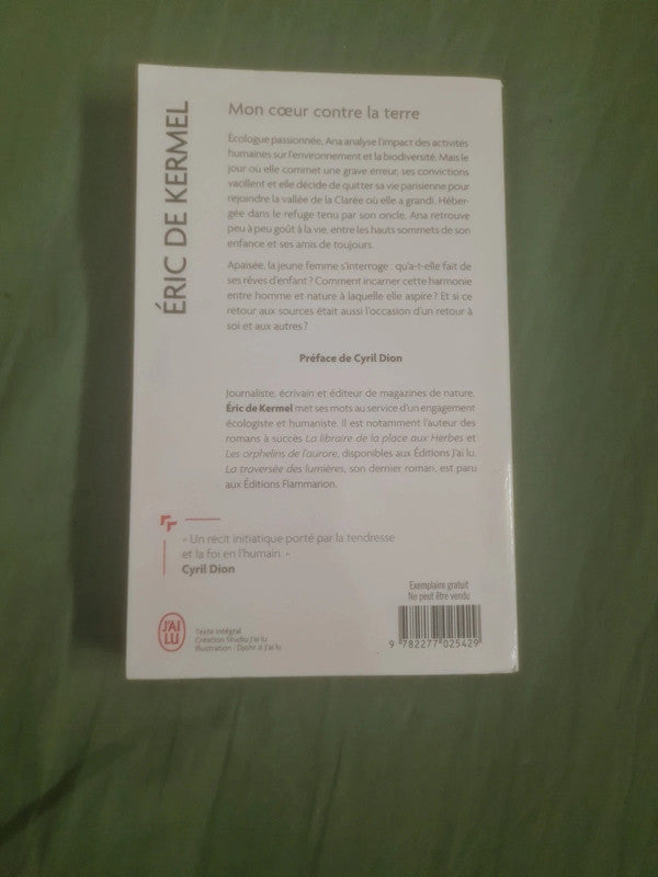 Mon cœur contre la terre , Éric de Kermel