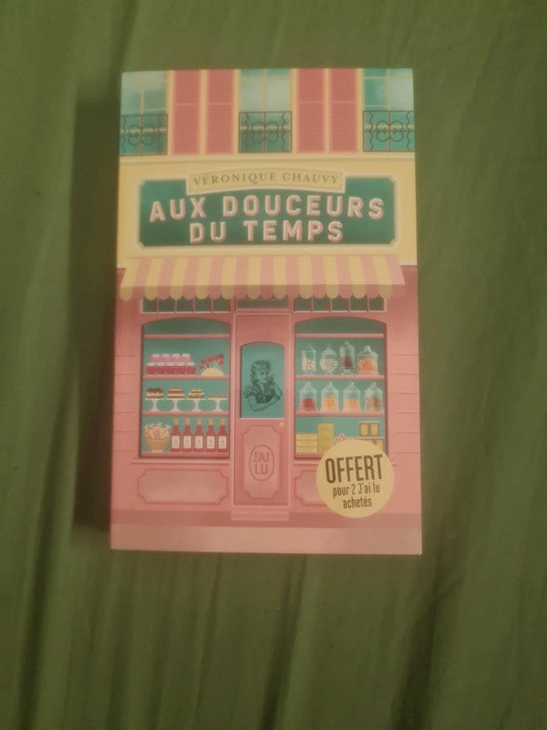 Aux douceurs du temps , Véronique Chauvy