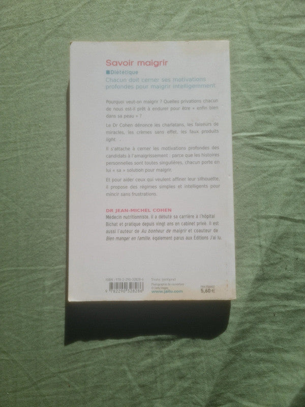 Savoir maigrir,  Dr Jean Michel Cohen