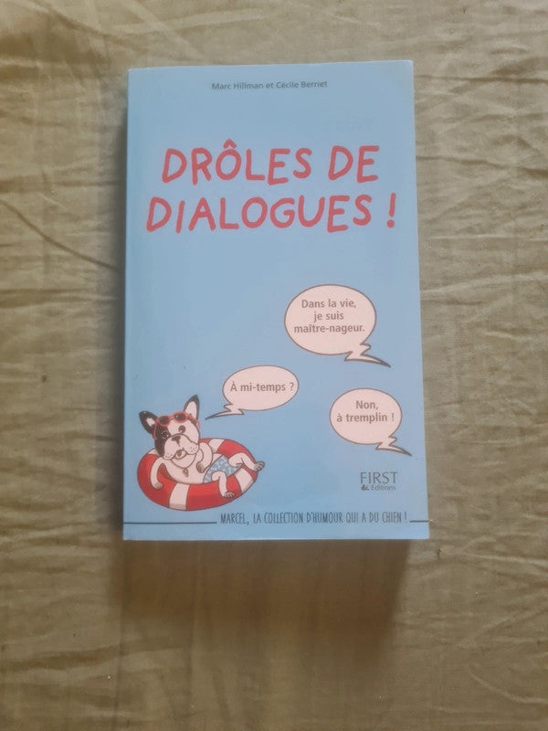 Drôles de dialogues, Marc Hillman, Cécile Berriet