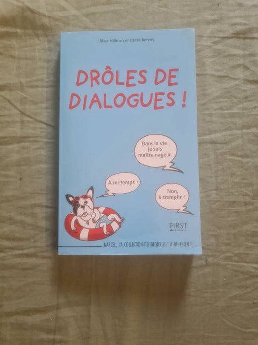 Drôles de dialogues, Marc Hillman, Cécile Berriet