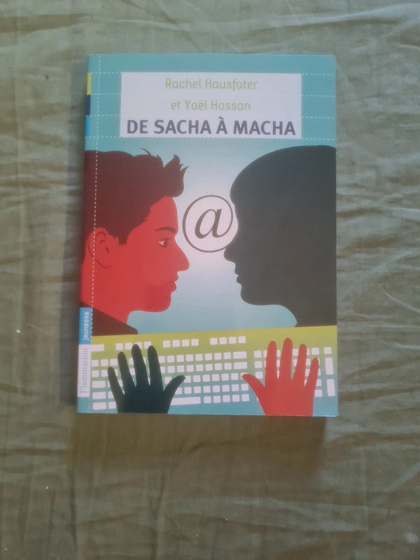De Sacha à Macha, Rachel Hausfater , Yael Hassan