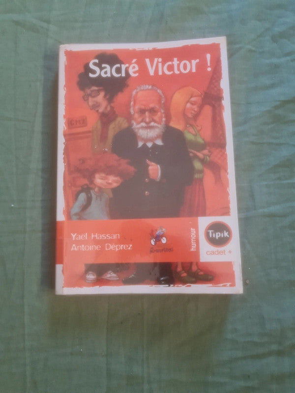 Sacré Victor, Yaël Hassan,  Antoine Deprez