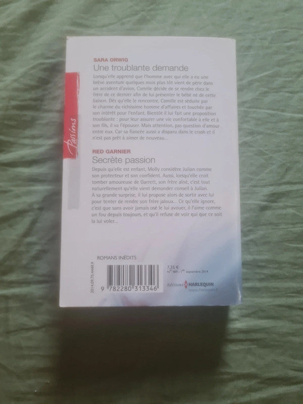 Une troublante demande, Sara Orwig , secrète passion , Red Garnier