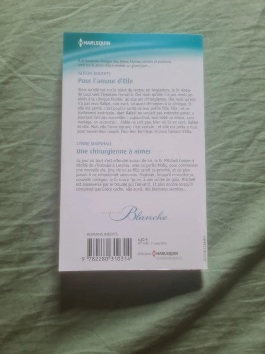 Pour l'amour d'Ella, Alison Roberts ,  une chirurgienne à aimer , Lynne Marshall