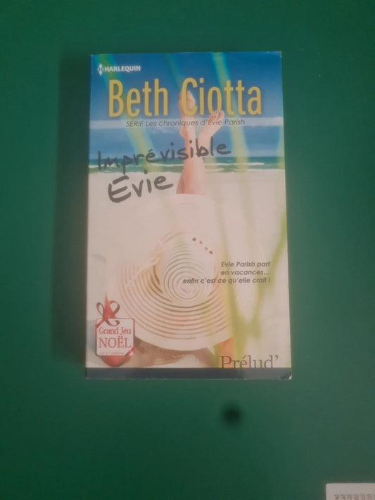 Imprévisible Evie , les chroniques d'Evie Parish