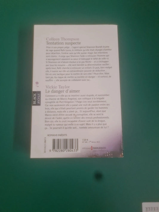 Tentation suspecte , Colleen Thompson , Le danger d'aimer , Vickie Taylor