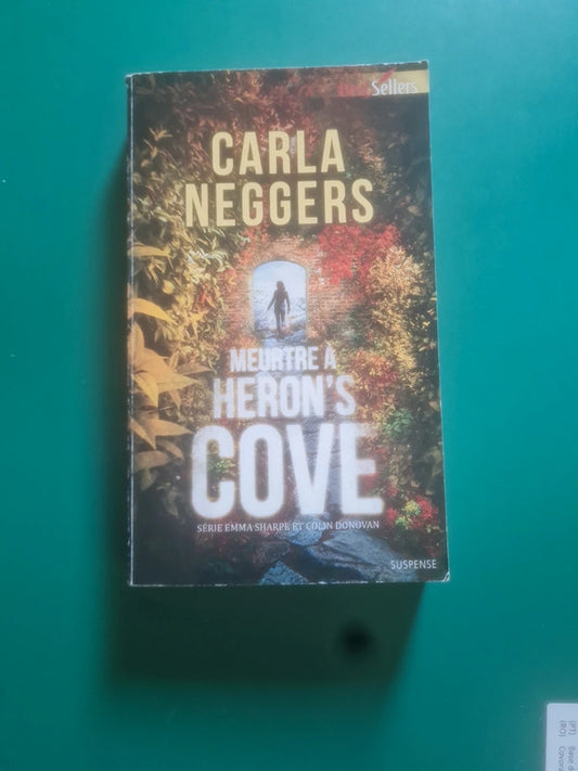 Meurtre à Heron's Cove , Carla Neggers