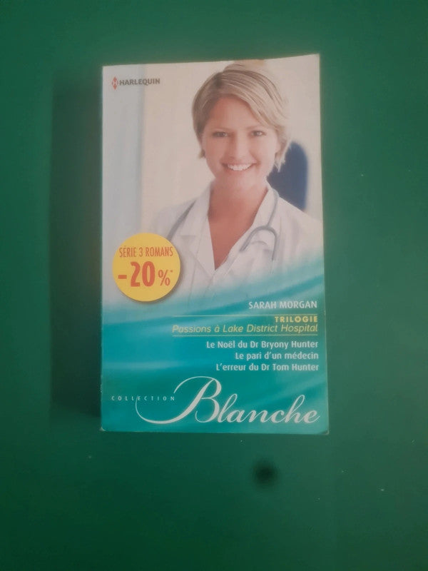 Le Noël du Dr Bryony Hunter , Le pari d'un médecin , L'erreur du Dr Tom Hunter , Sarah Morgan