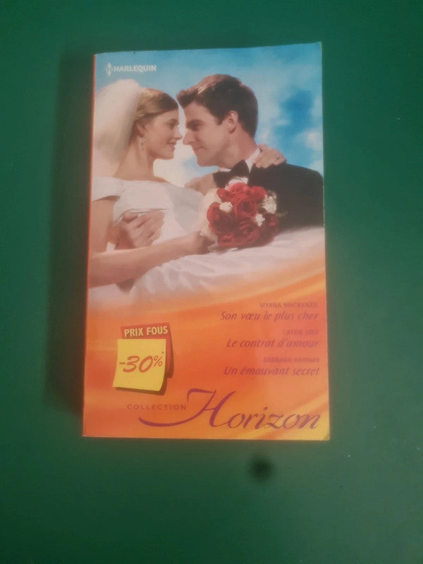 Son vœu le plus cher , Le contrat d'amour , Un émouvant secret