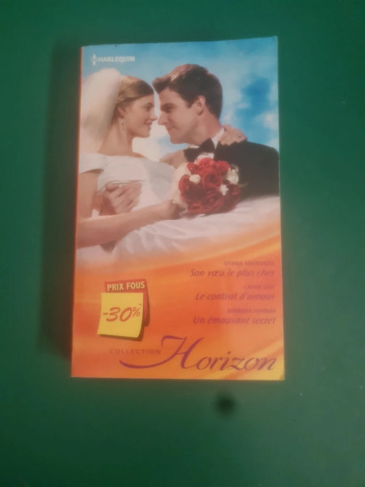 Son vœu le plus cher , Le contrat d'amour , Un émouvant secret