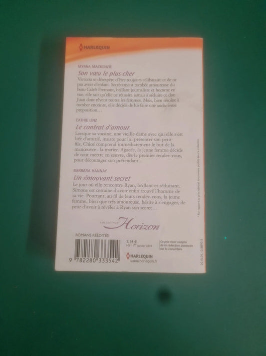 Son vœu le plus cher , Le contrat d'amour , Un émouvant secret