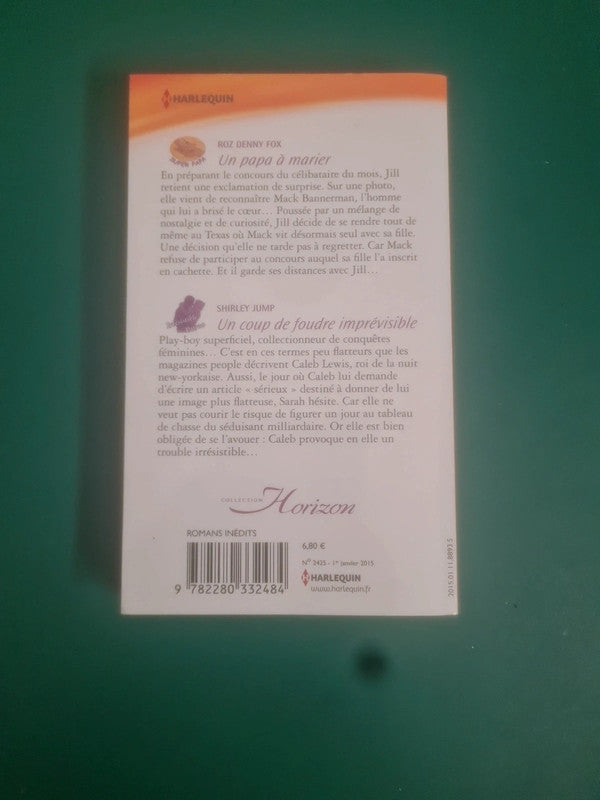 Un papa à marier , Roz Denny Fox , Un coup de foudre imprévisible , Shirley Jump