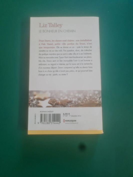 Le bonheur en chemin, Liz Talley