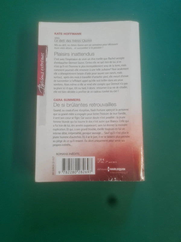Plaisirs inattendus , Kate Hoffmann , De si brûlantes retrouvailles, Cara Summers