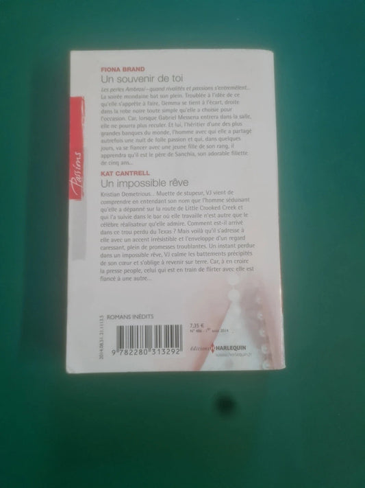 Un souvenir de toi , Fiona Brand , Un impossible rêve , Kat Cantrell