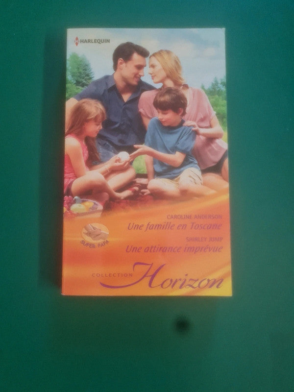 Une famille en Toscane , Caroline Anderson,  Une attirance imprévue , Shirley Jump
