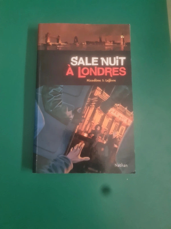 Sale nuit à Londres,  Nicodème & Lefèvre