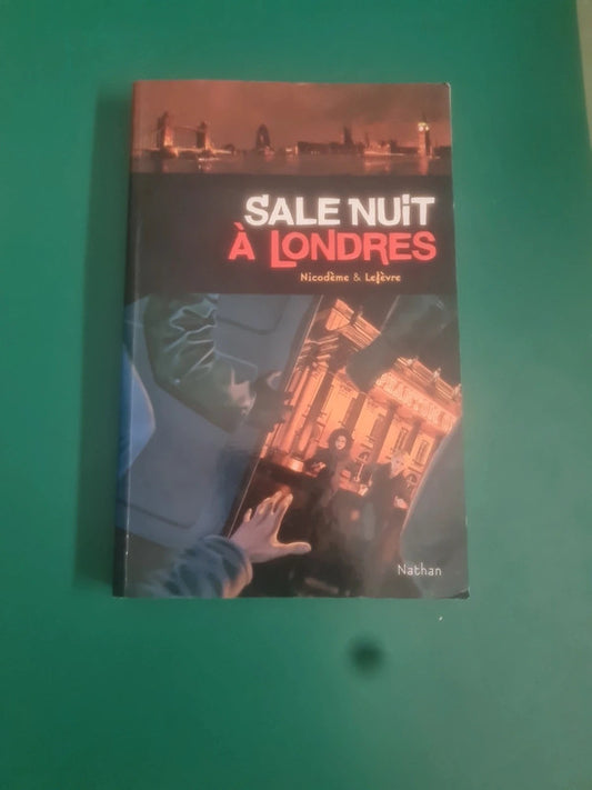 Sale nuit à Londres,  Nicodème & Lefèvre
