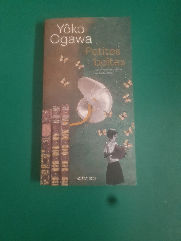 Petites boîtes, Yoko Ogawa traduit du Japonais par Sophie Refle