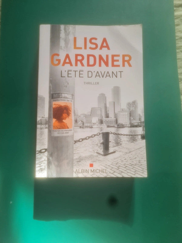 L'Été d'avant, Lisa Gardner