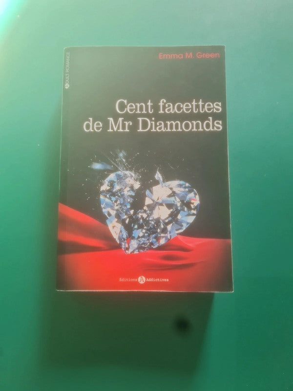 Cent facettes de Mr Diamonds , Emma M. Green