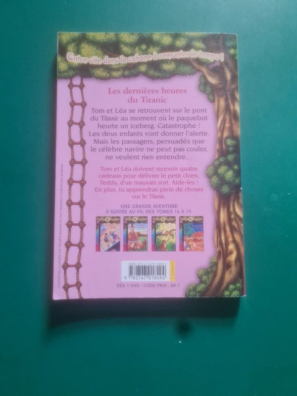 La cabane magique T16 les dernières heures du Titanic,  Mary Pope Osborne