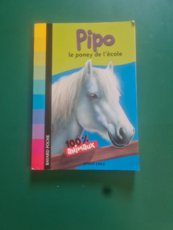 Pipo le poney de l'école,  Jenny Dale