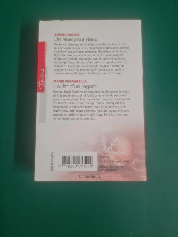 Un Noël pour deux , Susan Crosby , Il suffit d'un regard , Marie Ferrarella