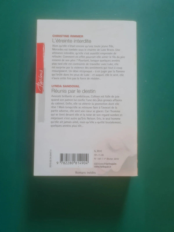 L'étreinte interdite , Christine Rimmer,  Réunis par le destin , Lynda Sandoval