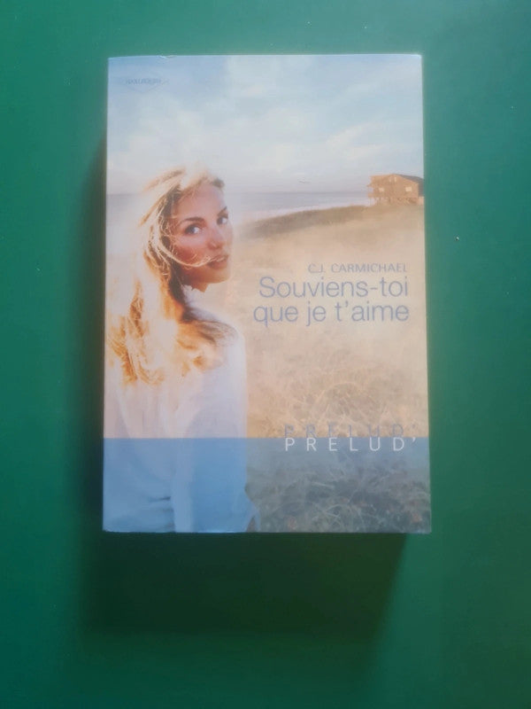 Souviens-toi que je t'aime , C.J. Carmichael