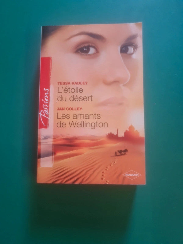 L'étoile du désert , Tessa Radley , Les amants de Wellington , Jan Colley