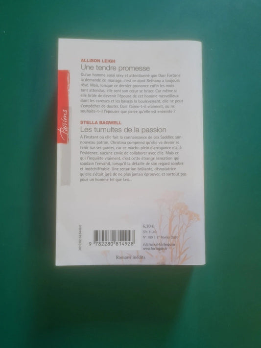 Une tendre promesse , Allison Leigh , Les tumultes de la passion , Stella Bagwell