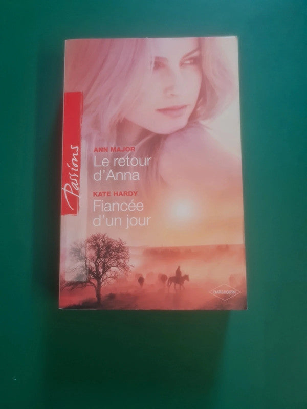 Le retour d'Anna , Anne Major , Fiancée d'un jour , Kate Hardy