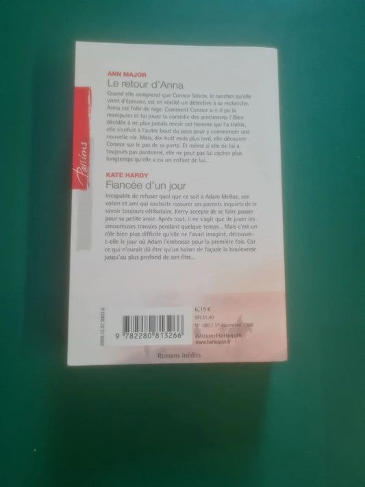 Le retour d'Anna , Anne Major , Fiancée d'un jour , Kate Hardy
