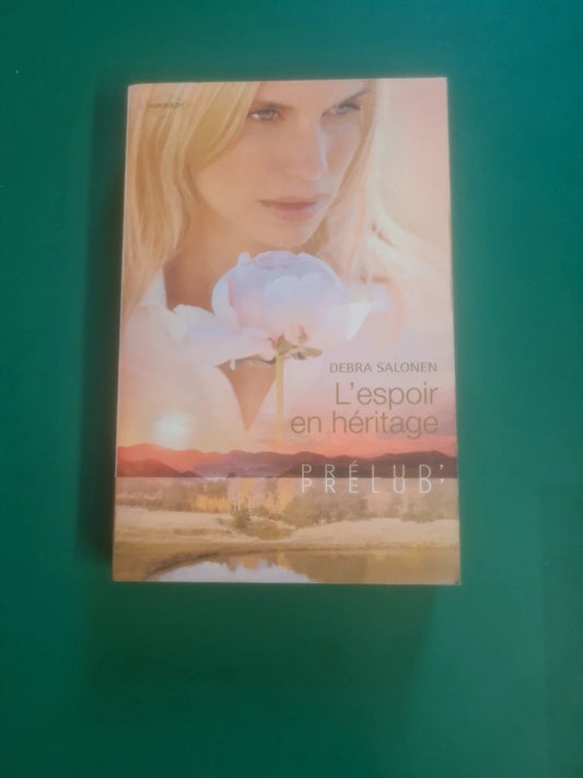 L'espoir en héritage , Debra Salonen
