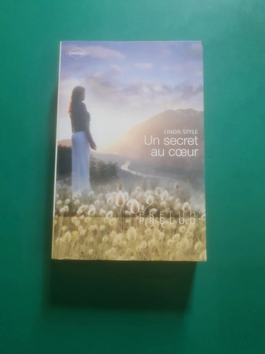 Un secret au cœur , Linda Style