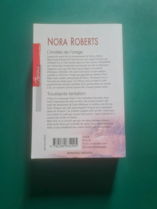 L'invitée de l'orage , Troublante tentation , Nora Roberts