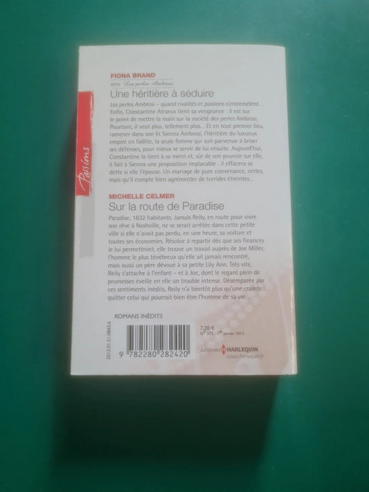 Une héritière à séduire , Fiona Band , Sur la route de Paradise , Michelle Celmer