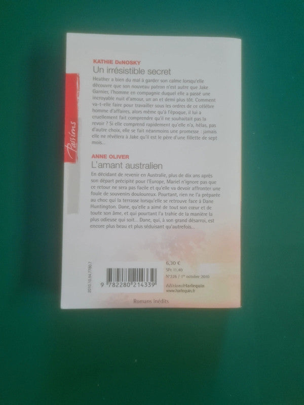 Un irrésistible secret , Kathie Denosky , L'amant australien , Anne Olivier