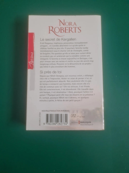 Le secret de Kergallen , Si près de toi , Nora Roberts