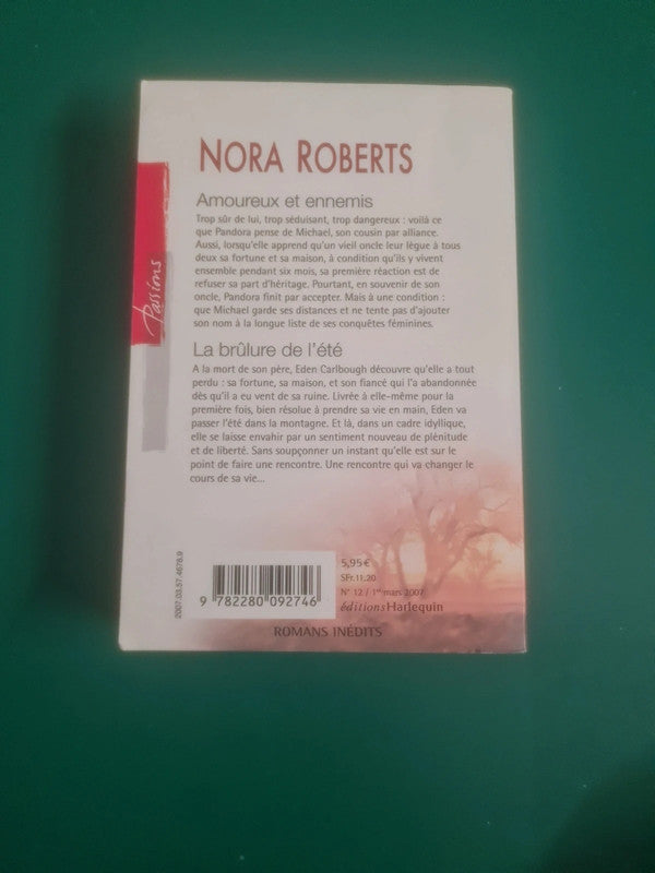 Amoureux et ennemis , La brûlure de l'été , Nora Roberts