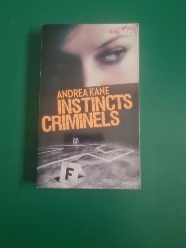 Instincts criminels , Andrea Kane