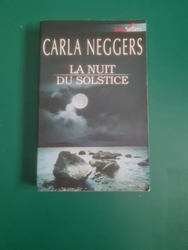 La nuit du solstice , Carla Neggers