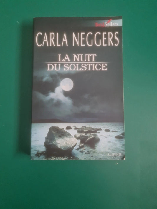 La nuit du solstice , Carla Neggers