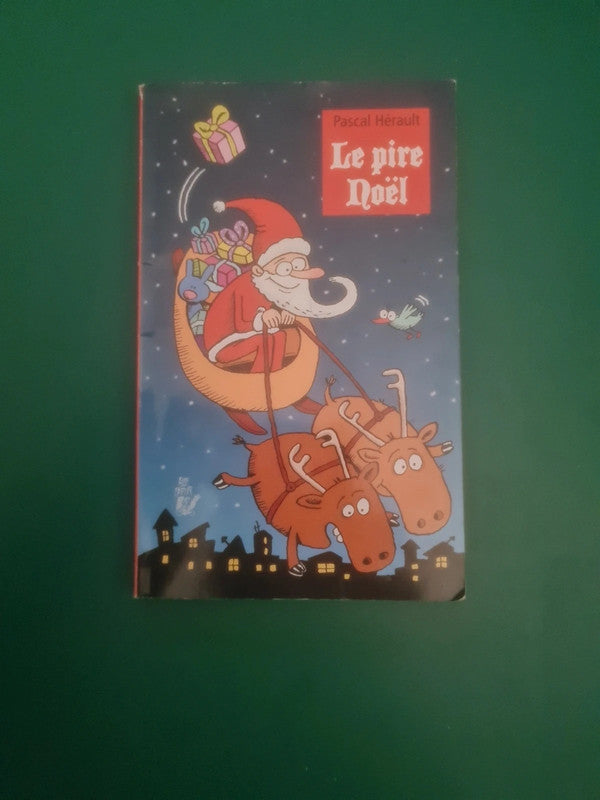 Le pire Noël , Pascal Hérault