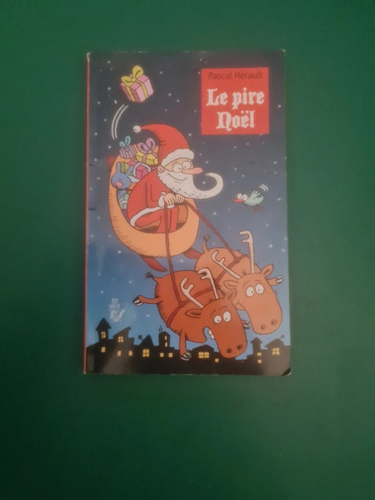 Le pire Noël , Pascal Hérault