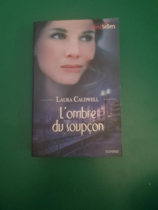 L'ombre du soupçon , Laura Caldwell,  456