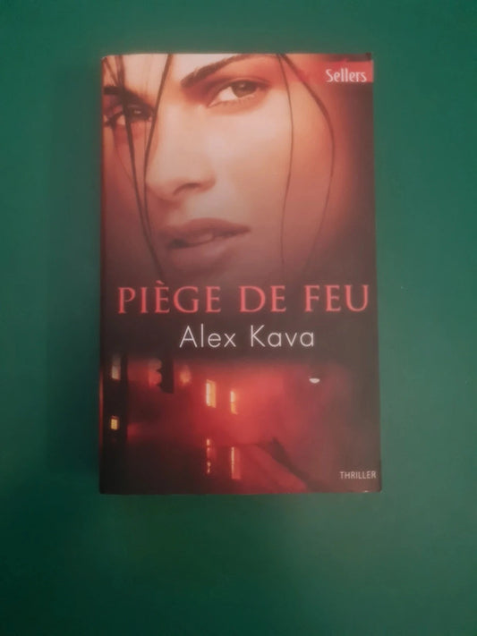 Piège de feu , Alex Kava